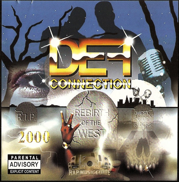 Def Connection – Rebirth Of The West